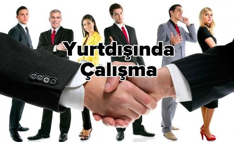 yurtdışı çalışma