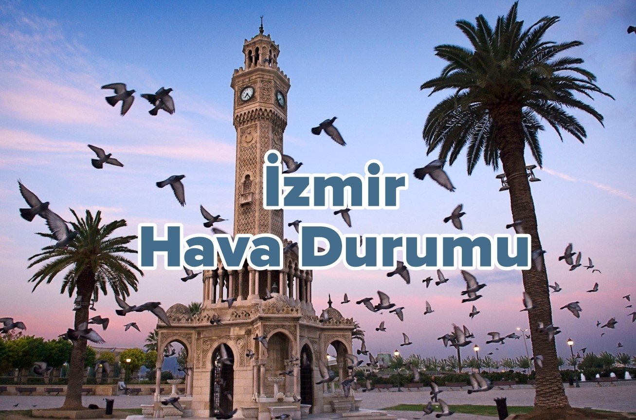 izmir hava durumu