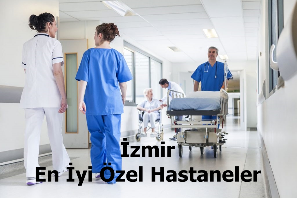 en iyi özel hastaneler izmir